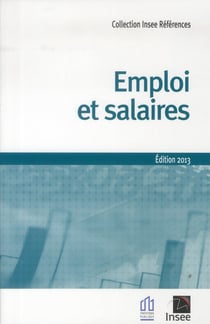 Emploi et salaires - Édition 2013