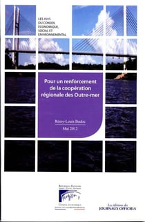Pour un renforcement de la coopération régionale des outre-mer