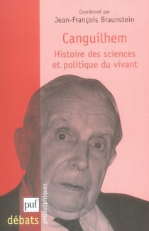 Canguilhem, histoire des sciences et politique du vivant