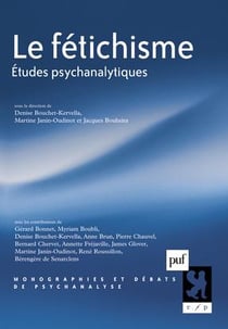 Le fétichisme - études psychanalytiques