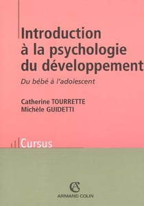 Introduction a la psychologie du developpement - du bebe a l'adolescent - 2e edition