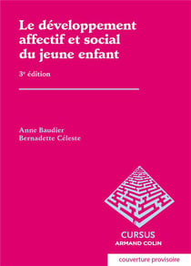 Le développement affectif et social du jeune enfant (3e édition)