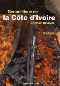 Géopolitique de la Côte d'Ivoire - Le désespoir de Kourouma