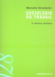 Sociologie du travail (2e édition)