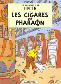 Les aventures de Tintin Tome 4 : les cigares du pharaon