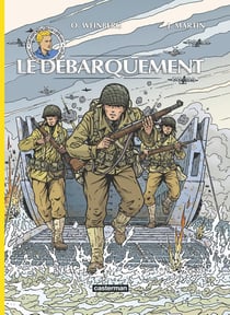 Les reportages de Lefranc : le débarquement