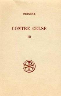 Contre celse Tome 3