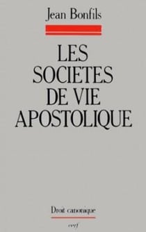 Les Sociétés de vie apostolique