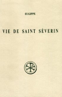 Vie de saint Séverin