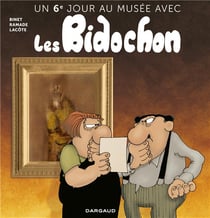 Un jour au musée avec les Bidochon Tome 6 : un 6e jour
