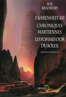 Fahrenheit 451 - chroniques martiennes - les pommes d'or du soleil