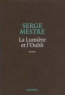 La Lumière et l'Oubli