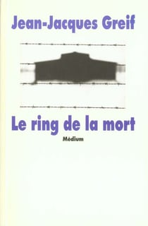 Ring de la mort (le) ancienne edition