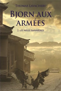 Bjorn aux armées Tome 2 : les mille bannières