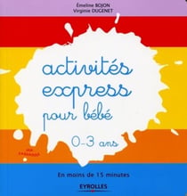 Activités express pour bébé