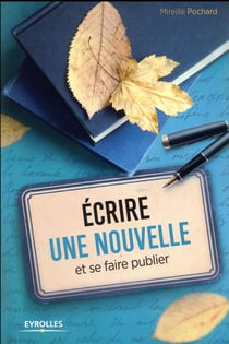 Écrire une nouvelle et se faire publier