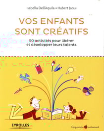 Vos enfants sont créatifs