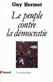 Le peuple contre la démocratie