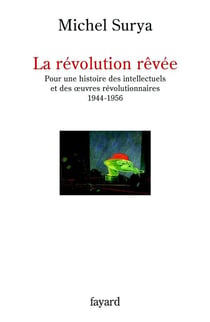 La révolution rêvée