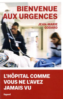 Bienvenue aux Urgences