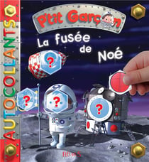P'tit garçon - la fusée de noé
