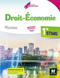 Économie-droit - 1re STMG - manuel de l'élève (édition 2019)