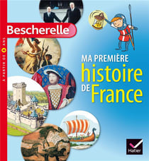 Bescherelle - ma première histoire de france