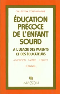 Education precoce de l'enfant sourd