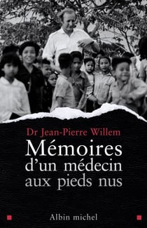 Mémoires d'un médecin aux pieds nus
