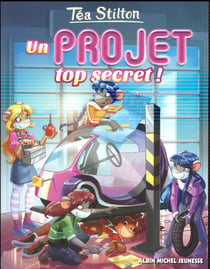 Les Téa sisters - le collège de Raxford Tome 5 : un projet top secret !
