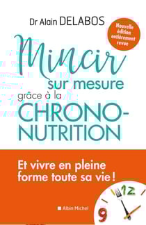 Mincir sur mesure grâce à la chrono-nutrition