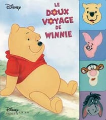 Winnie l'ourson - le doux voyage de winnie