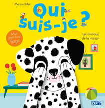 Qui suis-je ? les animaux de la maison