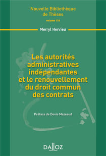 Les autorités administratives indépendantes et le renouvellement du droit commun des contrats