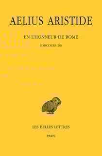 En l'honneur de Rome : (Discours 26)