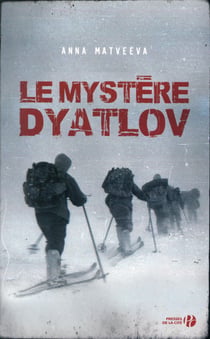 Le mystère Dyatlov