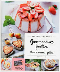 LES DELICES DE SOLAR : gourmandises fruitées