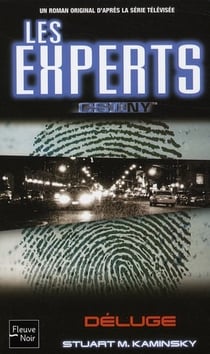 CSI les experts Manhattan Tome 17 - déluge