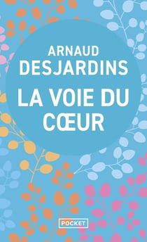La voie du coeur