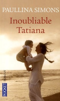 Inoubliable Tatiana