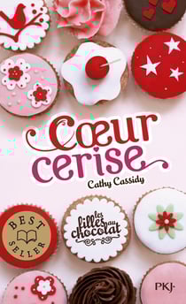 Les filles au chocolat Tome 1 : coeur cerise