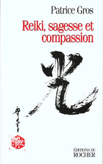 Reiki : sagesse et compassion