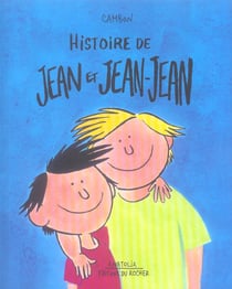 Histoire de jean et jean-jean