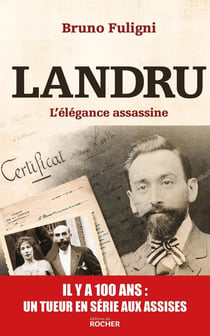 Landru - l'élégance assassine