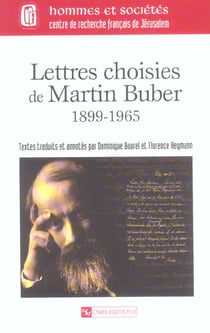 Lettres choisies de martin buber, 1899-1965