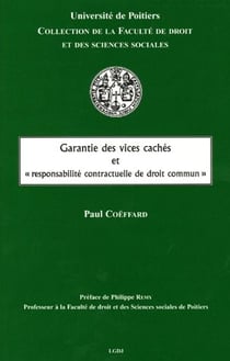 Garantie des vices cachés et « responsabilité contractuelle de droit commun »