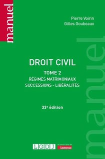 Droit civil Tome 2 : Régimes matrimoniaux, successions, libéralités