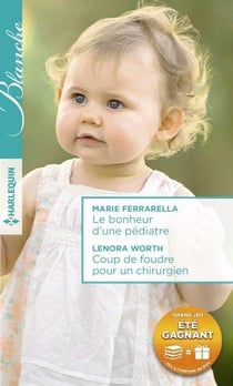 Le bonheur d'une pédiatre - coup de foudre pour un chirurgien