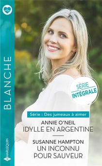 Des jumeaux à aimer : idylle en Argentine, un inconnu pour sauveur