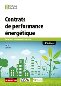 Contrats de performance énergétique : Passation - Financement - Exécution (3e édition)